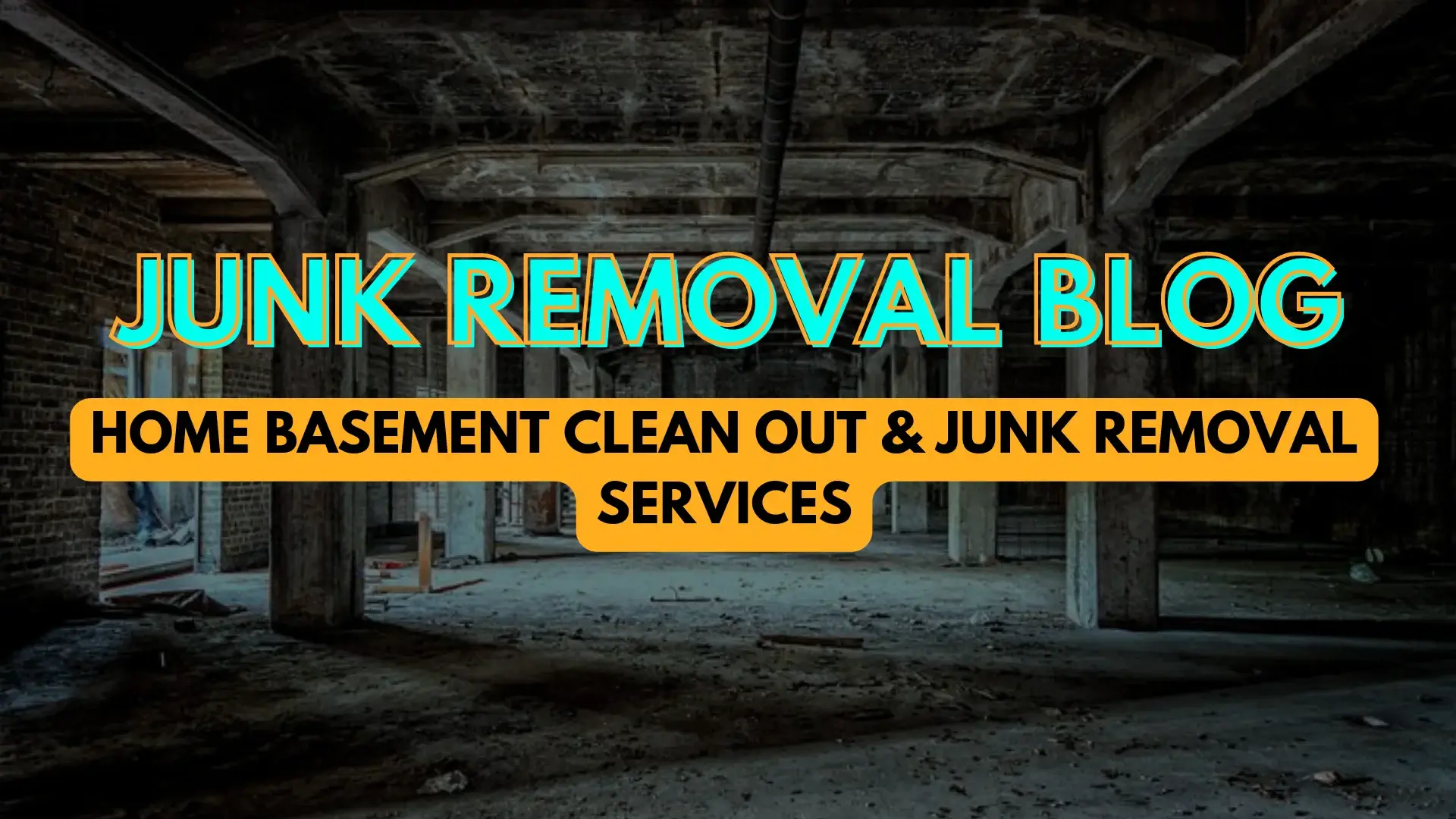 Home Basement Clean Out & Junk Removal Services