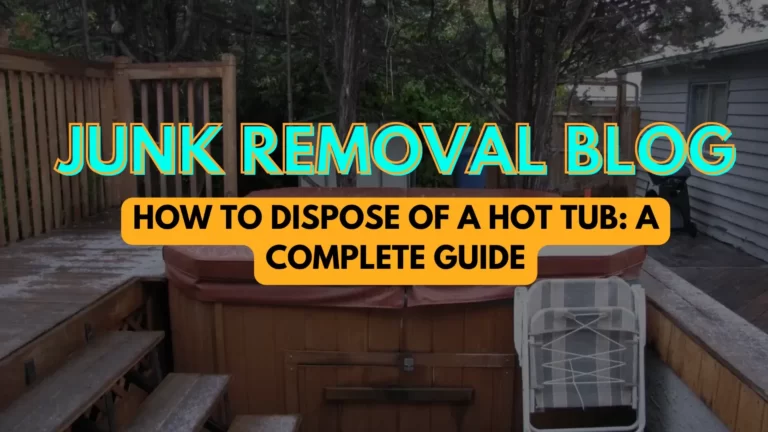 How to Dispose of a Hot Tub A Complete Guide For Homeowners In Johnson City, TN